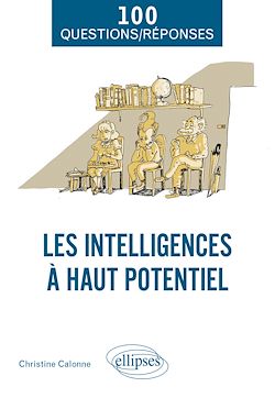 Télécharger le livre :  Les intelligences à haut potentiel