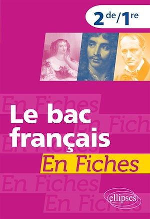 Téléchargez le livre :  Le bac français en fiches. Seconde. Première