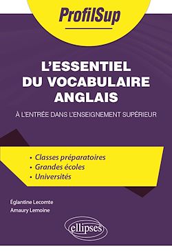 Télécharger le livre :  L'essentiel du vocabulaire anglais à l'entrée dans l'enseignement supérieur