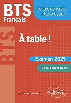 Télécharger le livre :  BTS Français. Culture générale et expression. À table !