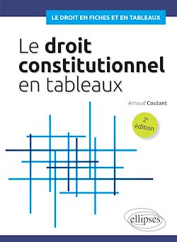 Télécharger le livre :  Le droit constitutionnel en tableaux