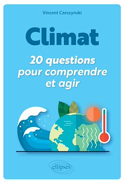 Télécharger le livre :  Climat : 20 questions pour comprendre et agir