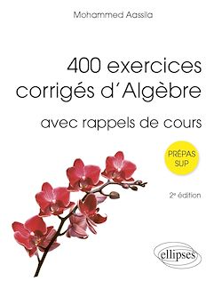 Télécharger le livre :  400 exercices corrigés d'Algèbre