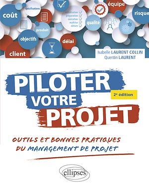Téléchargez le livre :  Piloter votre projet.