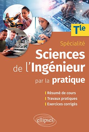 Téléchargez le livre :  Sciences de l'ingénieur par la pratique - Terminale Spécialité
