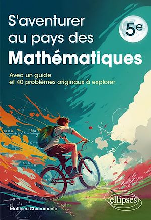 Download the eBook: S'aventurer au pays des mathématiques - Niveau 5e