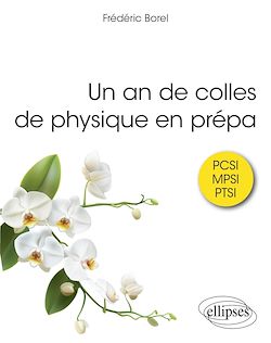 Télécharger le livre :  Un an de colles de physique en prépa
