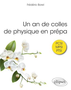 Téléchargez le livre :  Un an de colles de physique en prépa