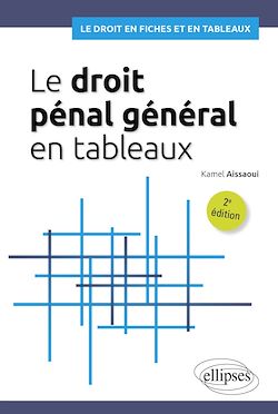 Télécharger le livre :  Le droit pénal général en tableaux