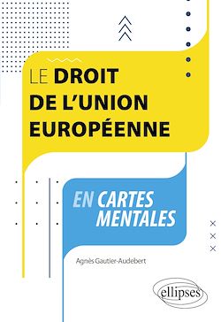 Télécharger le livre :  Le droit de l'Union européenne en cartes mentales