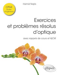 Télécharger le livre :  Exercices et problèmes résolus d'optique