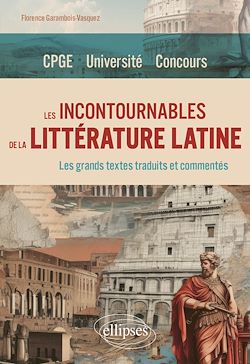 Télécharger le livre :  Les incontournables de la littérature latine