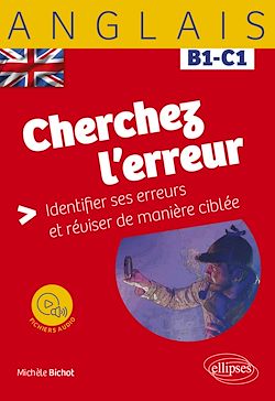 Télécharger le livre :  Anglais. Cherchez l'erreur B1-C1