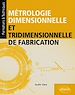 Télécharger le livre :  Métrologie dimensionnelle et tridimensionnelle de fabrication
