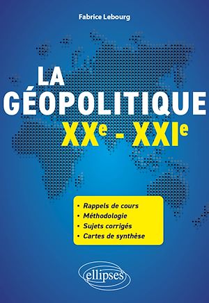 Téléchargez le livre :  La géopolitique. XXe-XXIe siècles