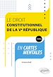 Télécharger le livre :  Le Droit constitutionnel de la Ve République en cartes mentales