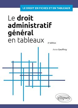 Télécharger le livre :  Le droit administratif général en tableaux
