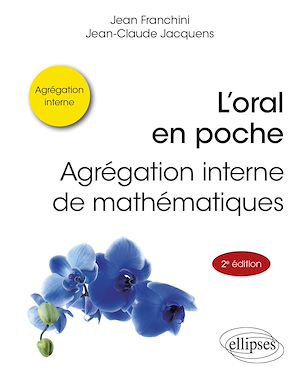 Téléchargez le livre :  L'oral en poche : agrégation interne de mathématiques