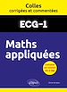 Télécharger le livre :  Maths appliquées. ECG1. Colles corrigées et commentées
