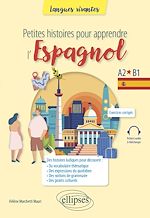Télécharger le livre :  Petites histoires pour apprendre l'espagnol