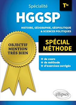 Télécharger le livre :  Spécial méthode. Spécialité Histoire, Géographie, Géopolitique, Sciences politiques. Terminale.