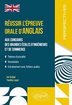 Télécharger le livre :  Réussir l'épreuve orale d'anglais aux concours des grandes écoles d'ingénieurs et de commerce
