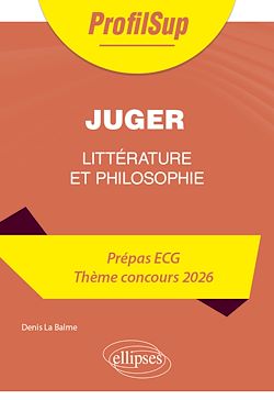 Télécharger le livre :  Littérature, philosophie. Prépa ECG. Thème concours 2026. Juger