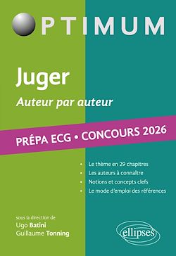 Télécharger le livre :  Juger. Auteur par auteur. Littérature, Philosophie, Culture générale. Prépa ECG. Concours 2026