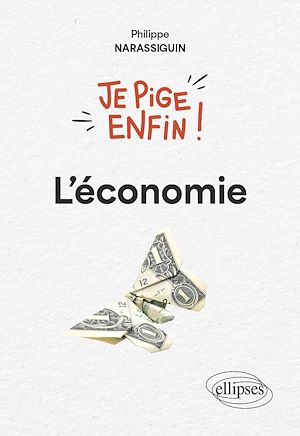 Download the eBook: Je pige enfin l'économie !