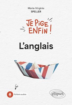 Télécharger le livre :  Je pige enfin l'anglais !