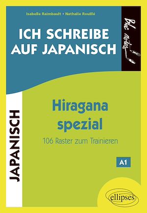 Téléchargez le livre :  Ich schreibe auf Japanisch …. Hiragana spezial