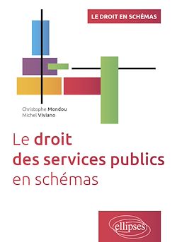 Télécharger le livre :  Le droit des services publics en schémas