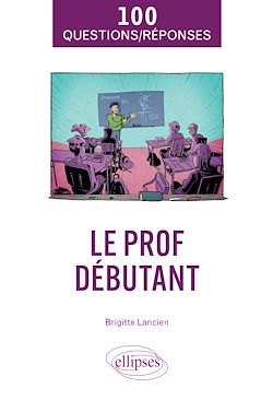 Télécharger le livre :  Le Prof débutant