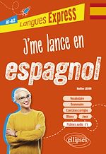 Télécharger le livre :  J'me lance en espagnol A1-A2