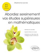 Télécharger le livre :  Abordez sereinement vos études supérieures en mathématiques
