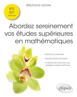 Télécharger le livre :  Abordez sereinement vos études supérieures en mathématiques