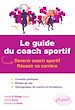 Télécharger le livre :  Le guide du coach sportif