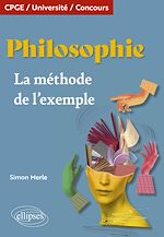 Télécharger le livre :  Philosophie. La méthode de l'exemple