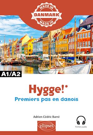 Téléchargez le livre :  Hygge! – Premiers pas en danois