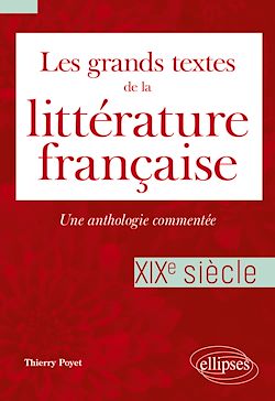 Télécharger le livre :  Les grands textes de la littérature française. XIXe siècle