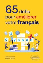 Télécharger le livre :  65 défis pour améliorer votre français