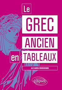 Télécharger le livre : Le grec ancien en tableaux