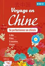 Télécharger le livre :  Voyage en Chine - B1-B2-C1