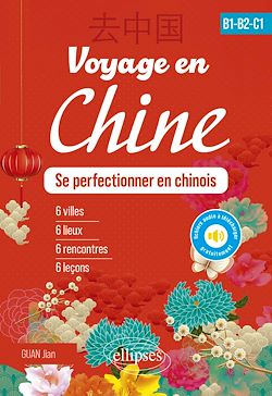 Télécharger le livre :  Voyage en Chine - B1-B2-C1