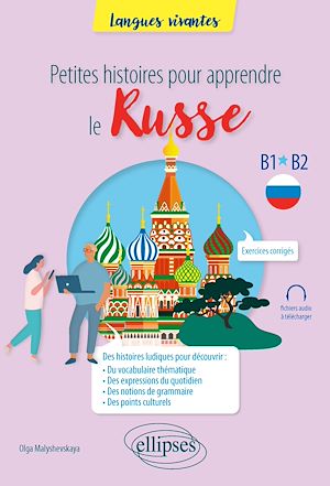 Téléchargez le livre :  Petites histoires pour apprendre le russe