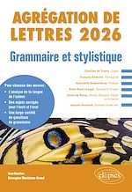 Télécharger le livre :  Grammaire et stylistique. Agrégation de Lettres 2026