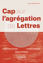 Télécharger le livre :  Cap sur l'agrégation de Lettres