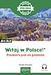 Télécharger le livre :  Witaj w Polsce! – Premiers pas en polonais