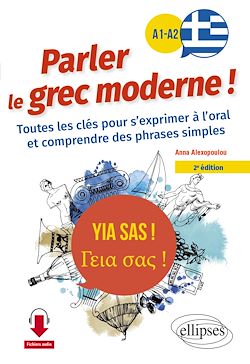 Télécharger le livre :  Yia sas ! Parler le grec moderne ! A1-A2