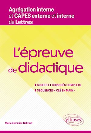 Téléchargez le livre :  L'épreuve de didactique. Agrégation interne et CAPES externe et interne de Lettres